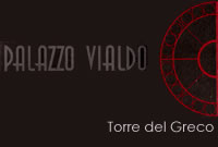 Palazzo Vialdo Restaurant - Wine Bar - Pizza Torre del Greco